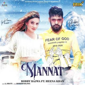 download Mannat-(Heena-Khan) Bobby Bajwa mp3